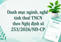 Danh mục ngành, nghề tính thuế TNCN theo Nghị định số 253/2026/NĐ-CP