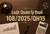 Luật Quản lý thuế 108/2025/QH15