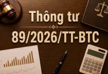 Thông tư 89/2026/TT-BTC: Tổng Hợp Điểm Mới Kế Toán Và Doanh Nghiệp Cần Biết