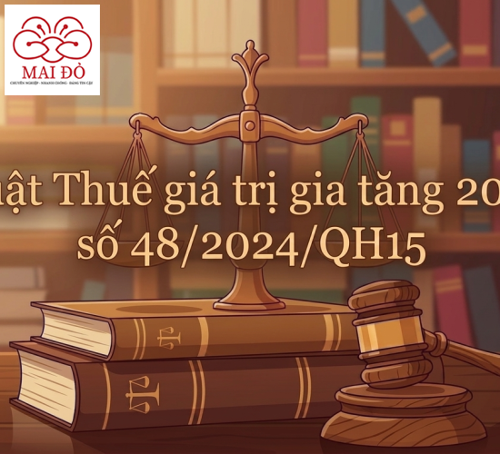  Luật Thuế giá trị gia tăng 2024 số 48/2024/QH15