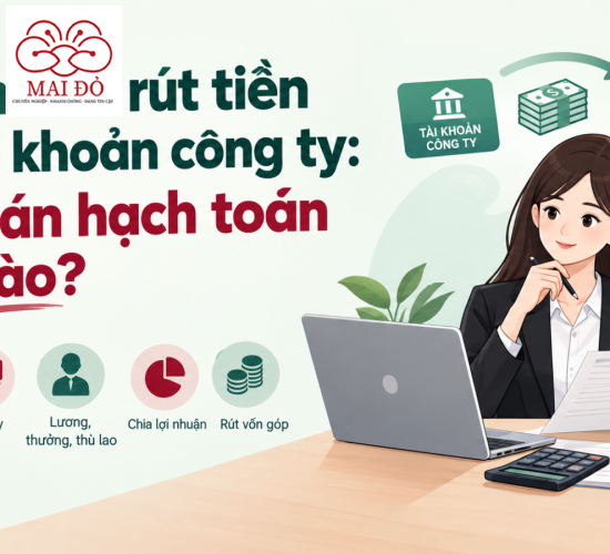 Giám đốc rút tiền từ tài khoản công ty: Kế toán hạch toán thế nào?