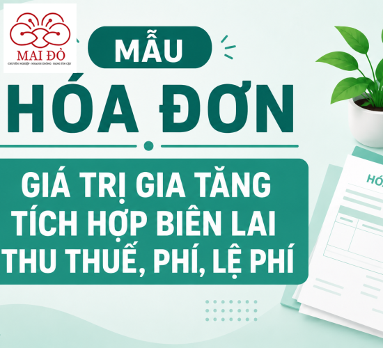 Hóa đơn giá trị gia tăng tích hợp biên lai thu thuế, phí, lệ phí